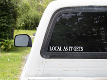 Original Local As It Gets sticker